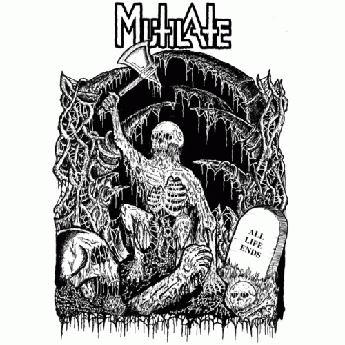 Mutilate (USA-2) : All Life Ends